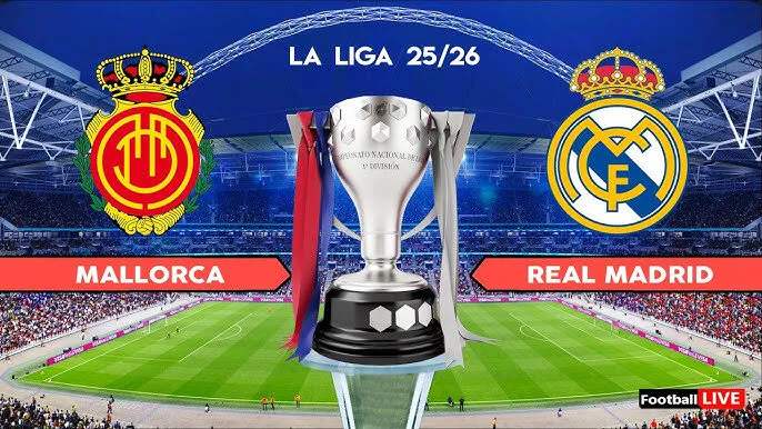 Mallorca vs Real Madrid